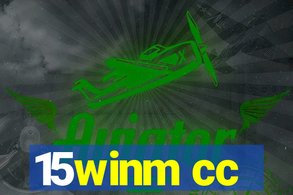 15winm cc